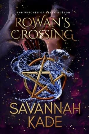 Rowan’s Crossing (Witches of Belle Hollow #1)