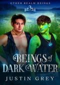 Beings of Dark Water (Other Realm Beings #3)