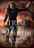A Trial of Two Worlds (Valdor #3)