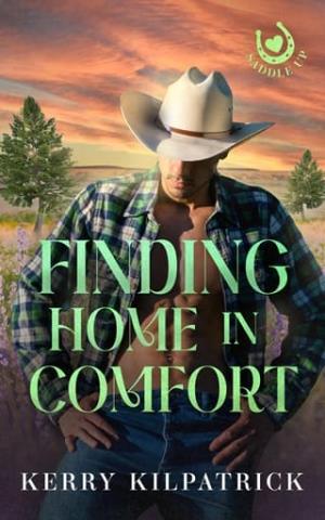 Finding Home in Comfort (Saddle Up #5)