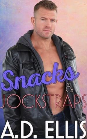 Snacks & Jockstraps (The Men of Haven Grove #3)