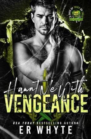 Haunt Me With Vengeance (31 Days of Trick or Treat: Biker & Mobster #1)