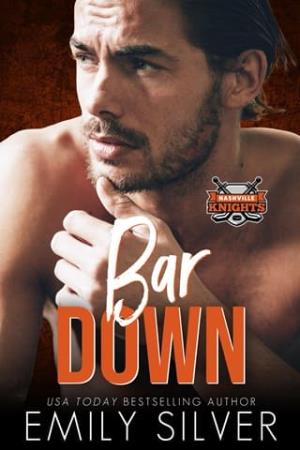 Bar Down (Nashville Knights Hockey #4)