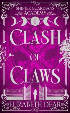 Clash of Claws (Shifter Guardians Academy #1)
