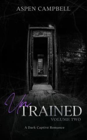 UnTrained, Volume Two