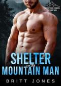 Shelter for the Mountain Man (Whispered Echoes Season 2: A Wounded Mountain Man)