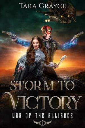 Storm to Victory (War of the Alliance #5)