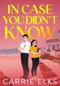 In Case You Didn’t Know (The Fitzgeralds #2)