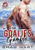 The Goalie’s Gamble (Maple Creek: Thunder #2)