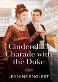 Cinderella’s Charade With the Duke (Regency Fairytales #1)