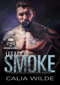 Legacy of Smoke (Destroyers MC: Skilletsville PA)