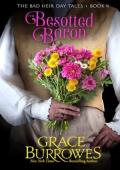 The Besotted Baron (The Bad Heir Day Tales #4)