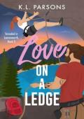 Love on a Ledge (Stranded in Leavenworth #3)
