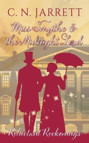 Miss Smythe and the Midnight Lord (Dazzling Debutantes #7)