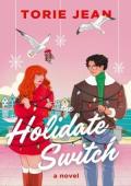 The Holidate Switch