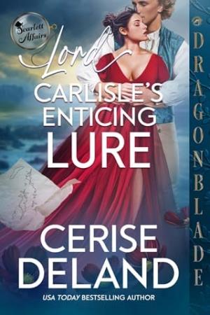 Lord Carlisle’s Enticing Lure (Scarlett Affairs #5)