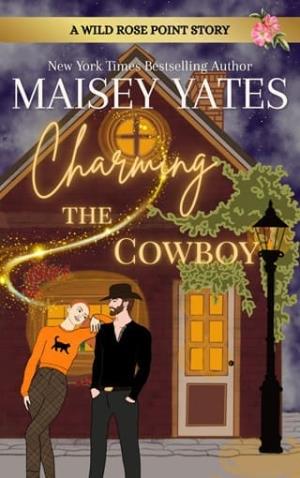 Charming the Cowboy (Wild Rose Point #1)