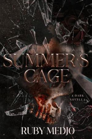 Summer’s Cage