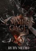 Summer’s Cage