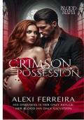 Crimson Possession (Blood Mafia Family #2)