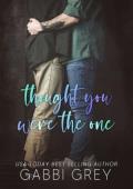 Thought You Were the One (Love in Mission City)