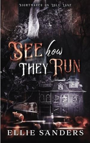 See How They Run (Nightmares on Lull Lane #4)