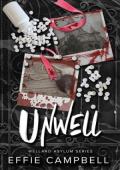 Unwell (Wellard Asylum #13)