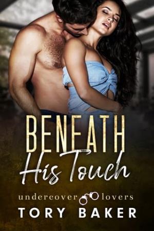 Beneath His Touch (Undercover Lovers #8)