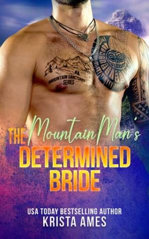 The Mountain Man’s Determined Bride (Mountain Man Sanctuary #11)