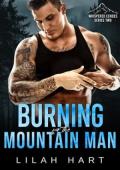 Burning for the Mountain Man (Whispered Echoes Season 2: A Wounded Mountain Man #10)