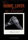 Not A Homie, Lover Or Friend