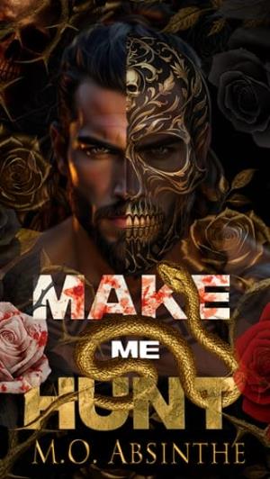 Make Me Hunt (Make Me Hunt Duet #1)