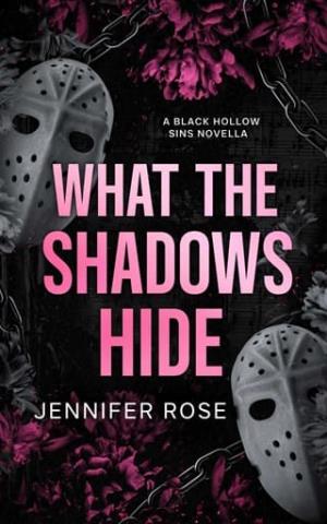 What the Shadows Hide (Black Hollow Sins #1)