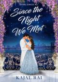 Since the Night We Met (Ever Since #2)