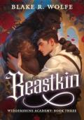 Beastkin (Widdershins Supernatural Academy #3)