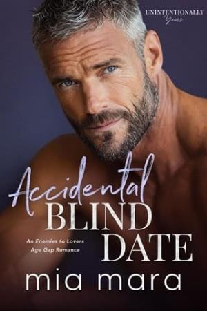 Accidental Blind Date (Unintentionally Yours #9)