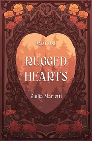 Rugged Hearts, Part One (Wounded Hearts #1)