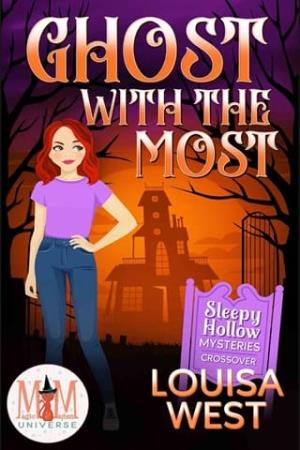 Ghost With the Most (Sleepy Hollow Mysteries)