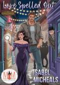 Love Spelled Out (The Bewitched and Bewildered #2)