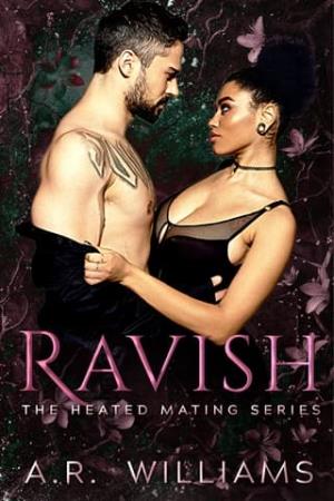 Ravish (The Heated Mating #1)