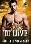 Safe to Love (Gridiron Warriors #11)