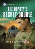 The Deputy’s Secret Double (Small Town Last Stand, #2)