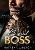 Claimed By the Boss (Sinful Mafia Daddies #1)