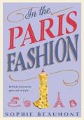 In the Paris Fashion (compelling, intriguing, romantic)