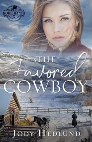The Favored Cowboy (Noble Ranch #2)