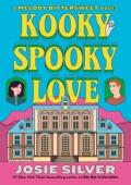 Kooky Spooky Love (Melody Bittersweet #2)