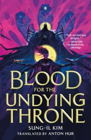 Blood for the Undying Throne (The Bleeding Empire #2)