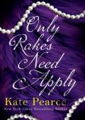 Only Rakes Need Apply (Rakes of London #1)