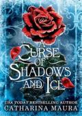 A Curse of Shadows and Ice (The Shadowbound #1)