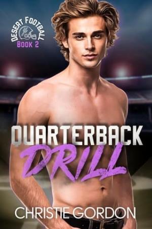 Quarterback Drill (Desert Football #2)